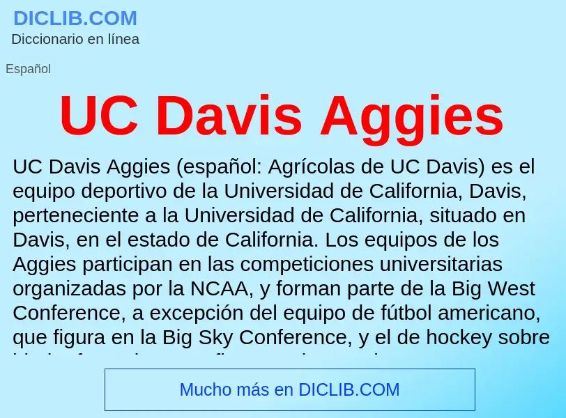 What is UC Davis Aggies - meaning and definition