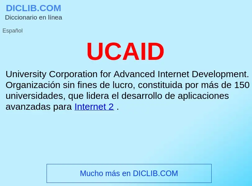 What is UCAID - meaning and definition