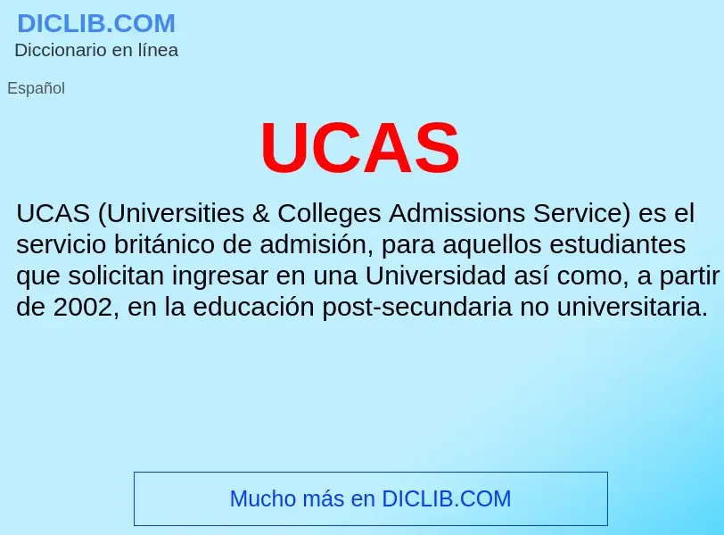 Что такое UCAS - определение