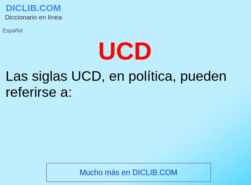 What is UCD - meaning and definition