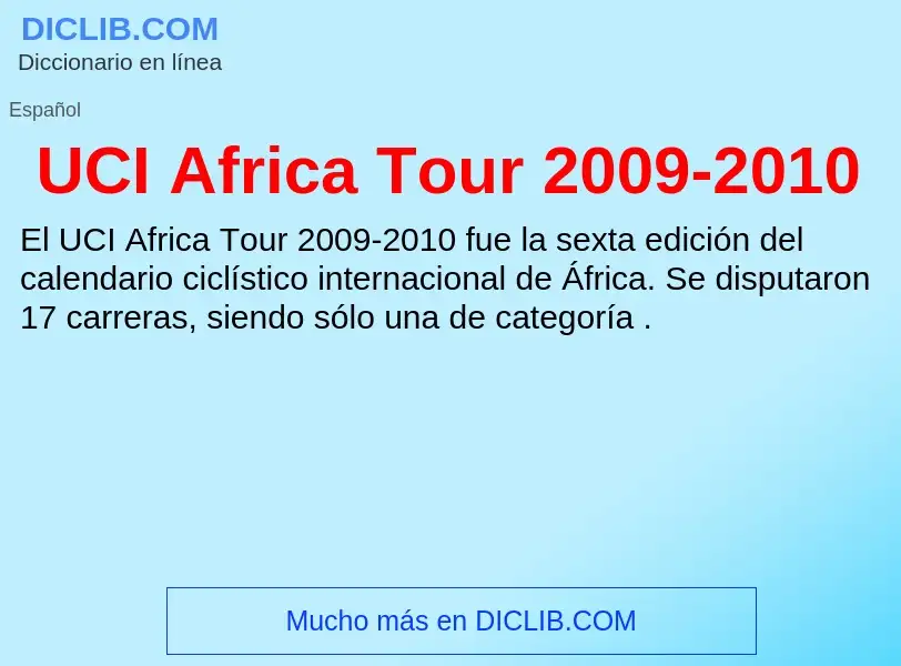 Что такое UCI Africa Tour 2009-2010 - определение