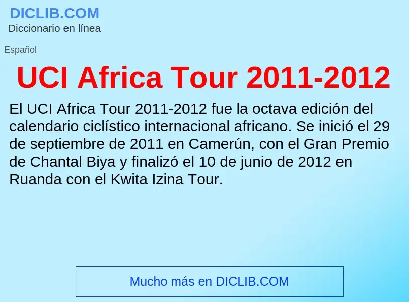 ¿Qué es UCI Africa Tour 2011-2012? - significado y definición