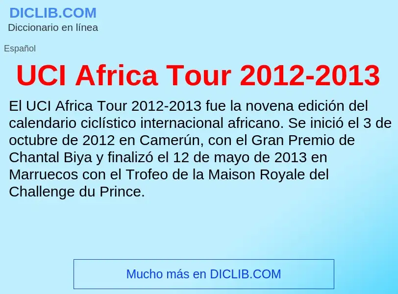 Что такое UCI Africa Tour 2012-2013 - определение