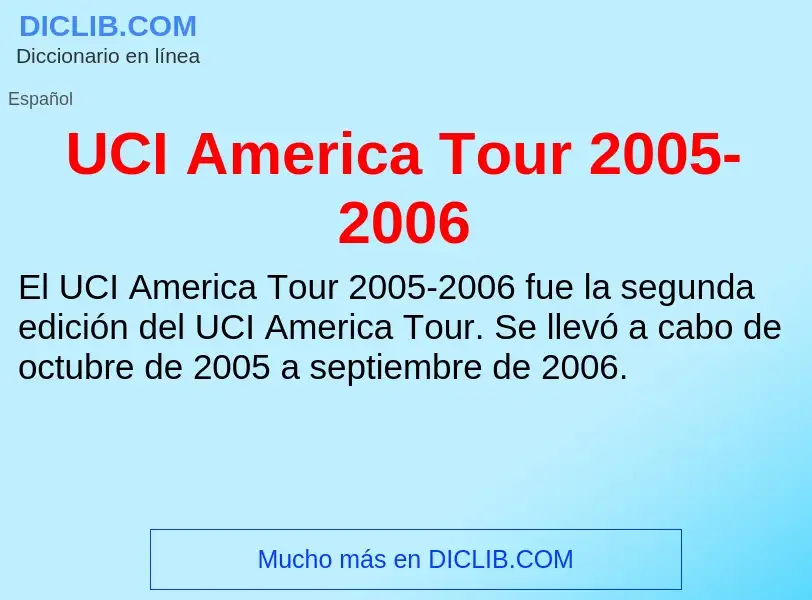 Что такое UCI America Tour 2005-2006 - определение