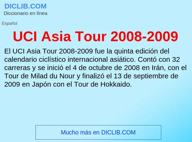 Che cos'è UCI Asia Tour 2008-2009 - definizione