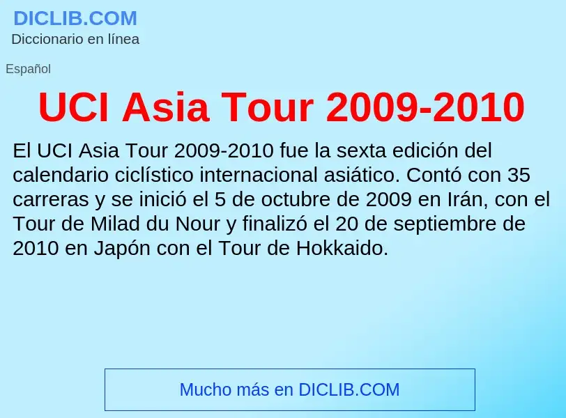 Что такое UCI Asia Tour 2009-2010 - определение