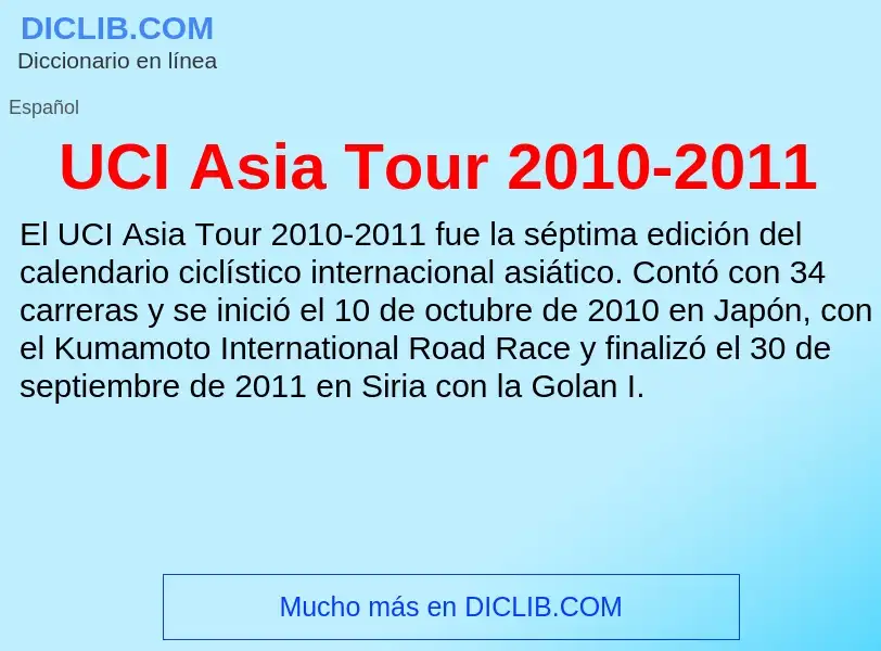 What is UCI Asia Tour 2010-2011 - meaning and definition