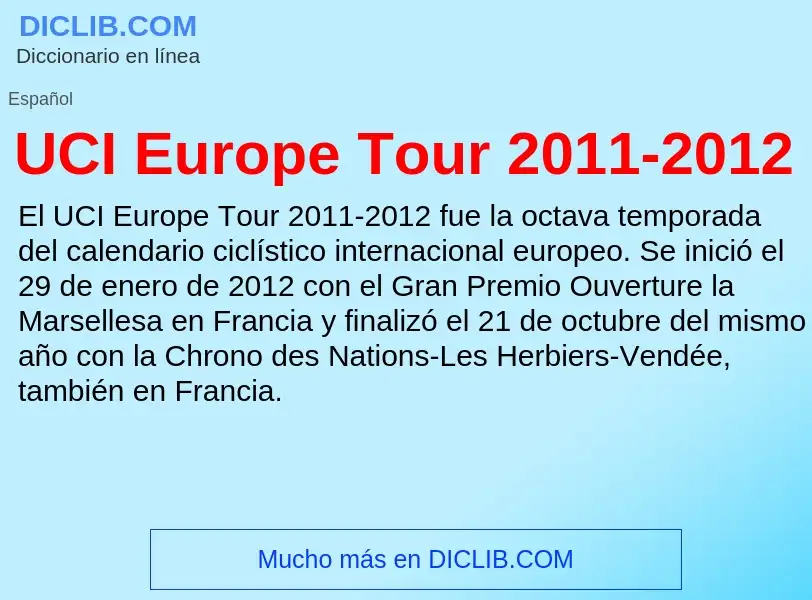 Che cos'è UCI Europe Tour 2011-2012 - definizione