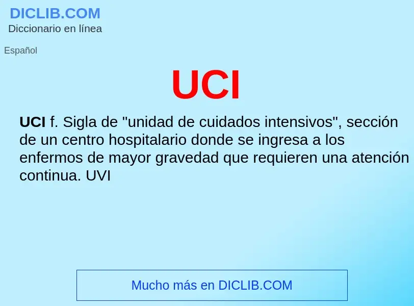 ¿Qué es UCI? - significado y definición