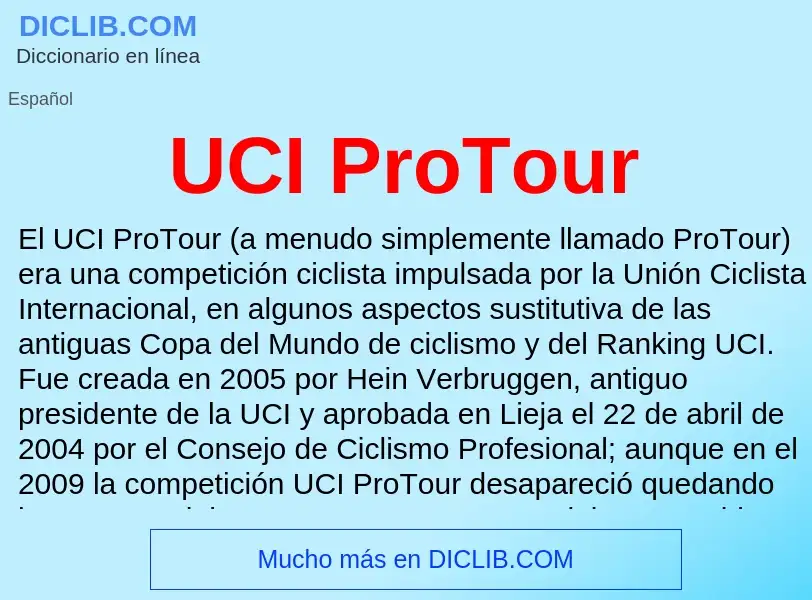 ¿Qué es UCI ProTour? - significado y definición