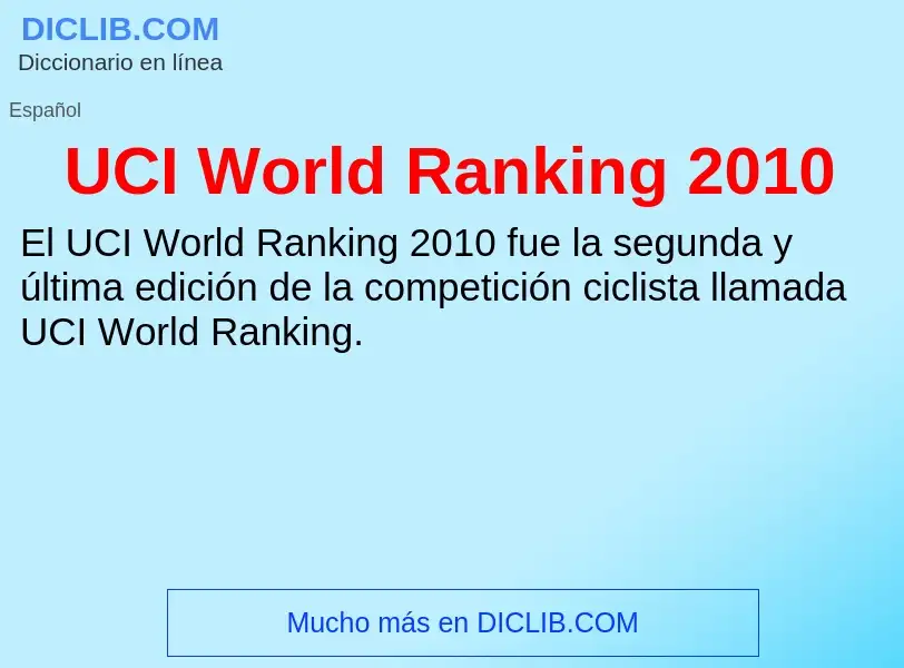 Что такое UCI World Ranking 2010 - определение