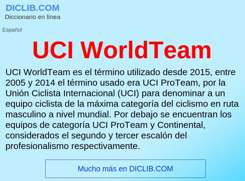 Что такое UCI WorldTeam - определение