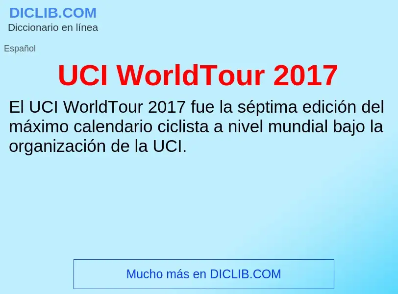 Что такое UCI WorldTour 2017 - определение