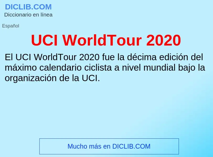 Τι είναι UCI WorldTour 2020 - ορισμός