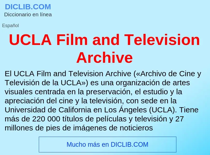 Τι είναι UCLA Film and Television Archive - ορισμός