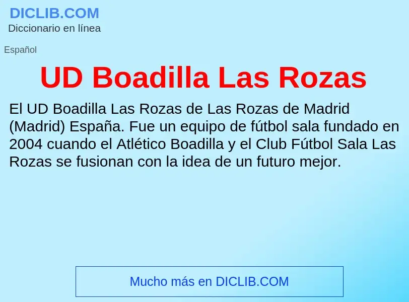 Che cos'è UD Boadilla Las Rozas - definizione