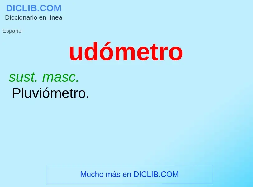 What is udómetro - definition