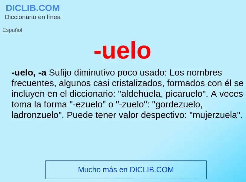 Wat is -uelo - definition