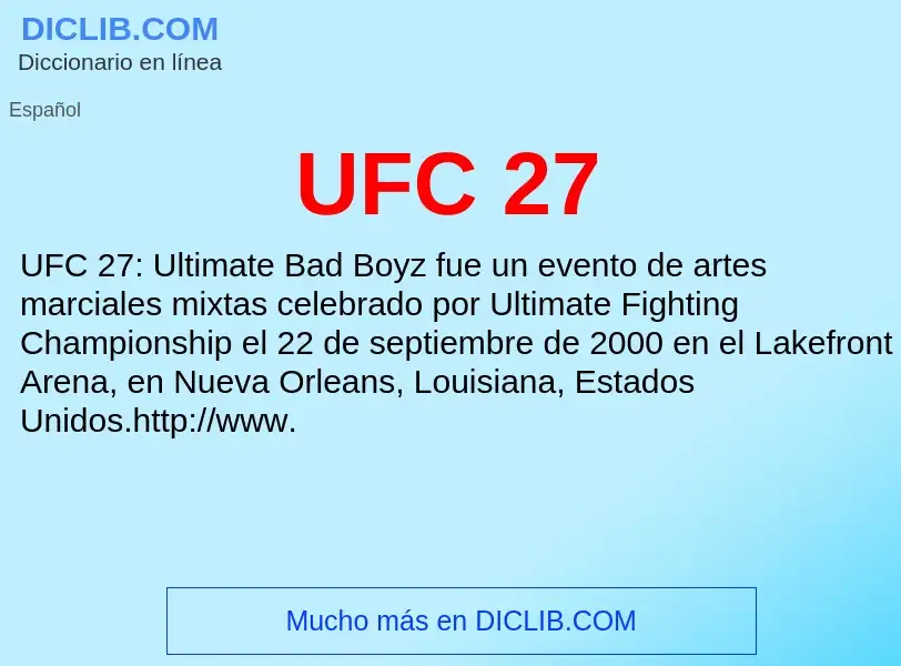 What is UFC 27 - meaning and definition