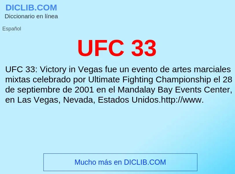 What is UFC 33 - meaning and definition