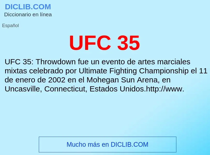 What is UFC 35 - meaning and definition