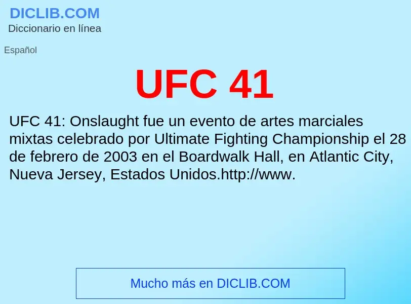 What is UFC 41 - meaning and definition