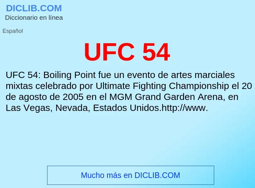 What is UFC 54 - meaning and definition