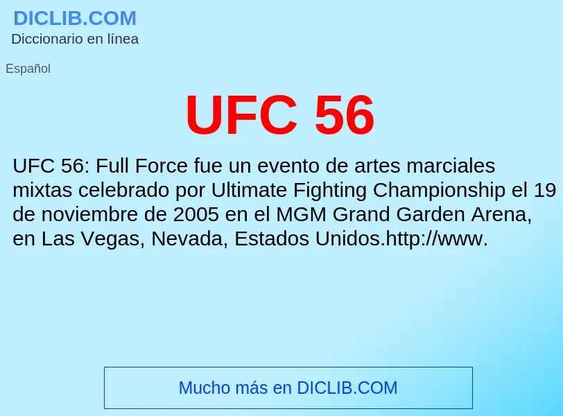 Qu'est-ce que UFC 56 - définition