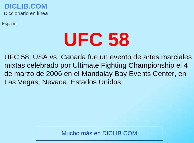 What is UFC 58 - meaning and definition