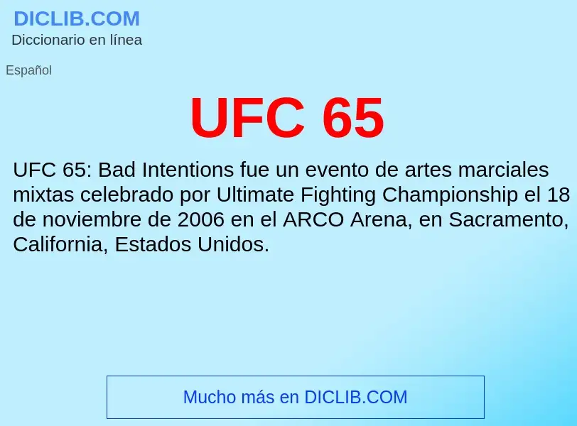 What is UFC 65 - definition