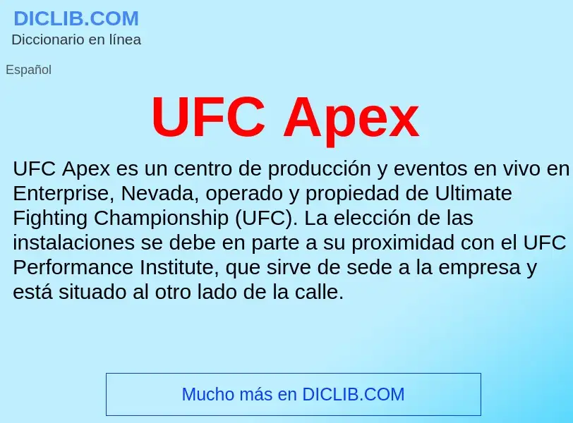 What is UFC Apex - definition