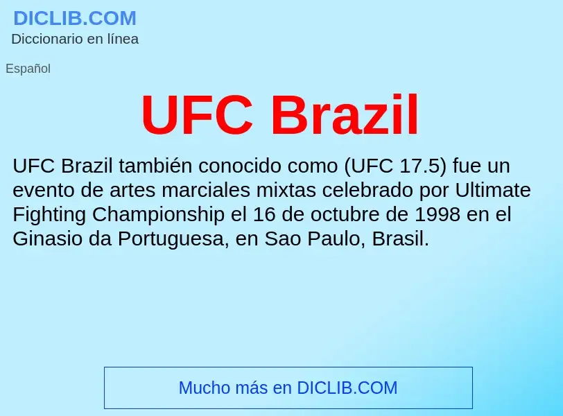 What is UFC Brazil - definition