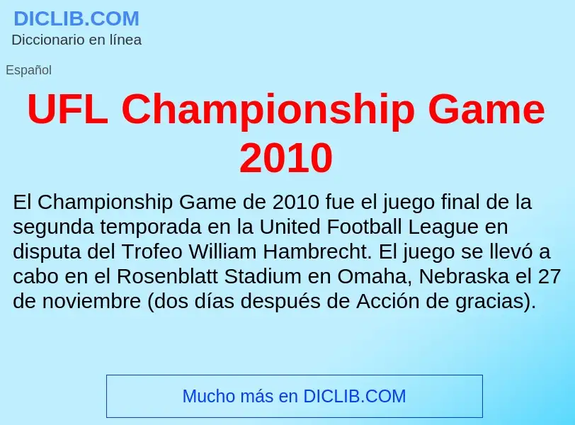 What is UFL Championship Game 2010 - definition