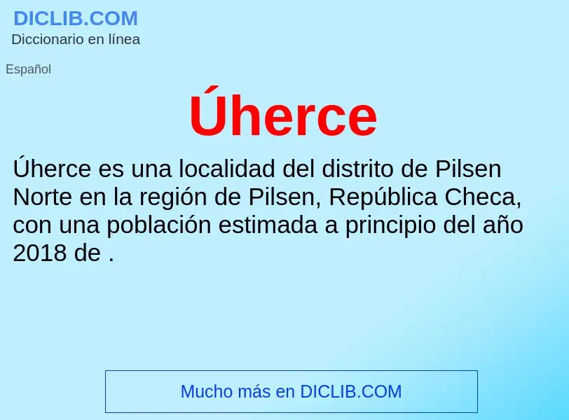 O que é Úherce - definição, significado, conceito