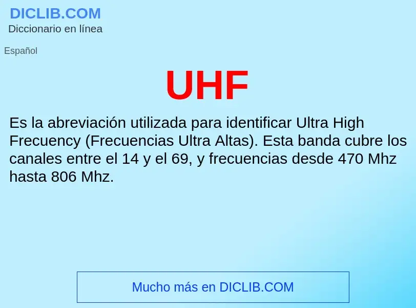 What is UHF - meaning and definition