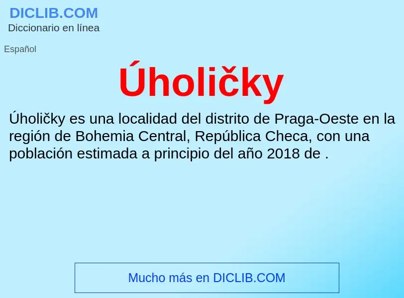 O que é Úholičky - definição, significado, conceito