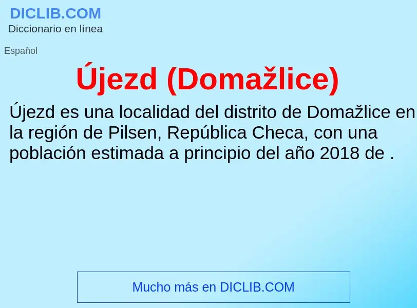 O que é Újezd (Domažlice) - definição, significado, conceito