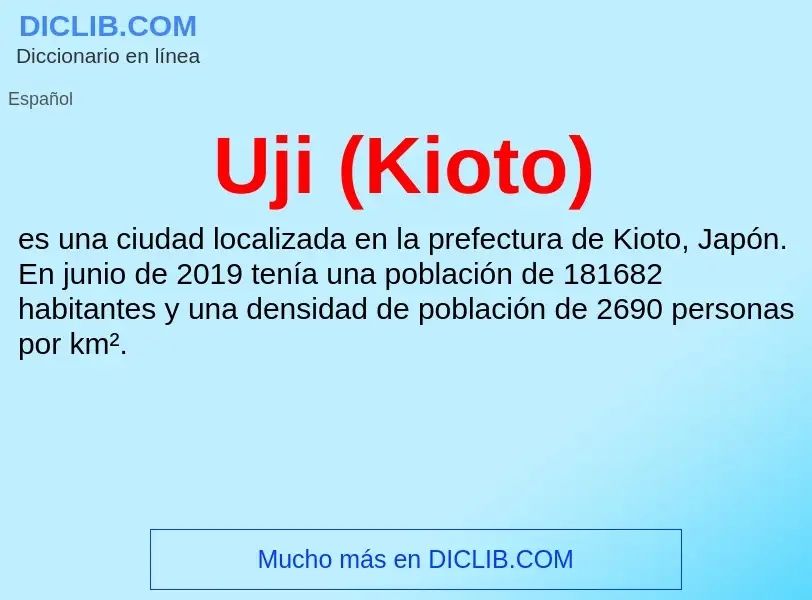 What is Uji (Kioto) - meaning and definition