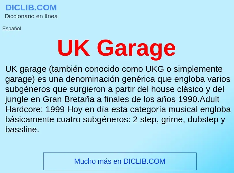 What is UK Garage - meaning and definition