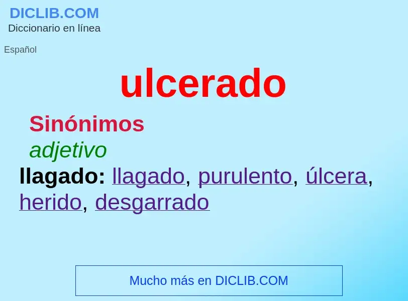 Che cos'è ulcerado - definizione