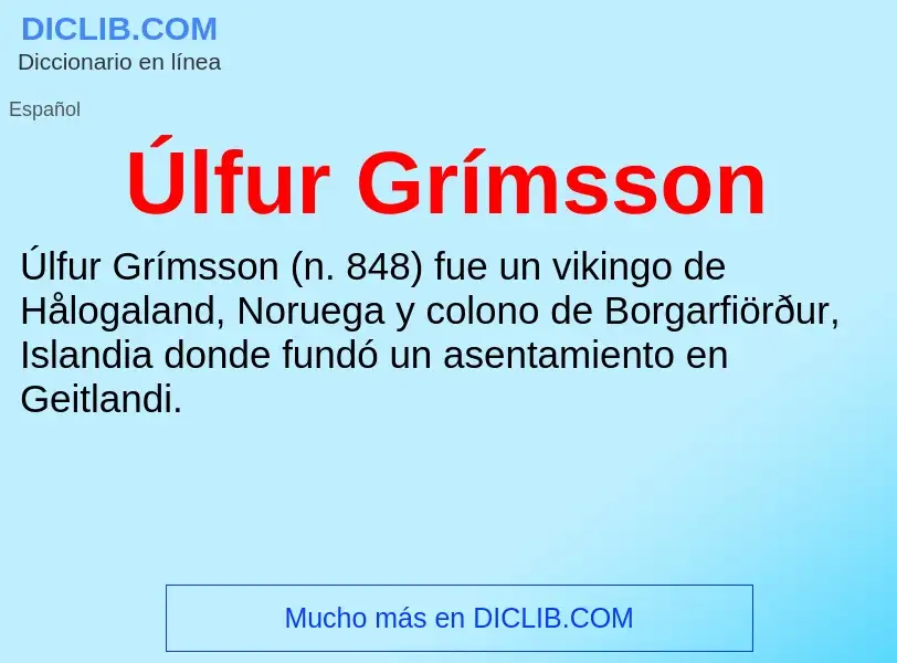 What is Úlfur Grímsson - definition