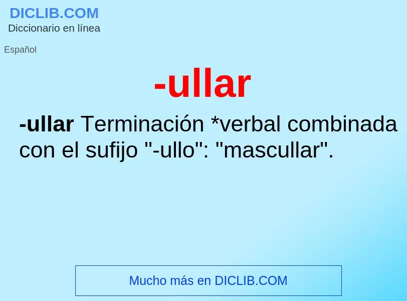 Wat is -ullar - definition