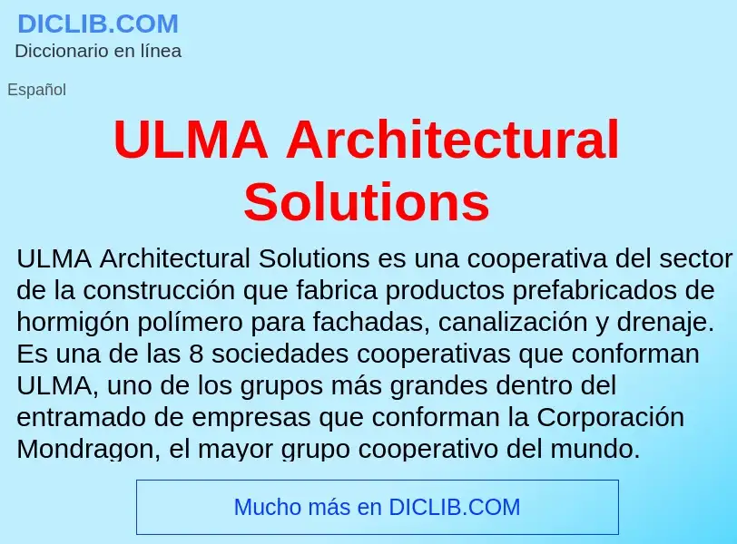 Что такое ULMA Architectural Solutions - определение