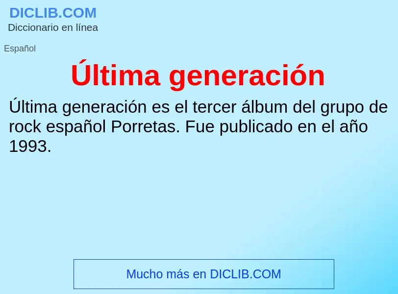 What is Última generación - meaning and definition