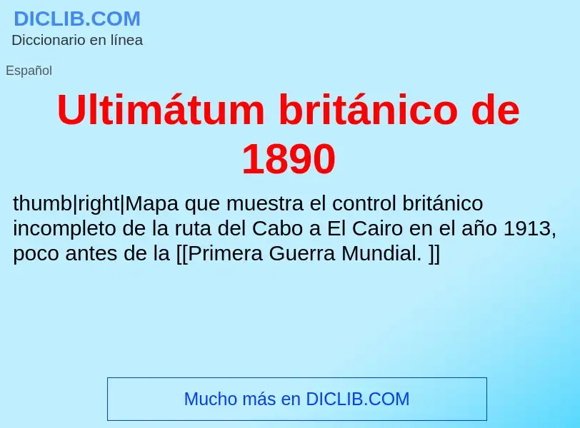 ¿Qué es Ultimátum británico de 1890? - significado y definición