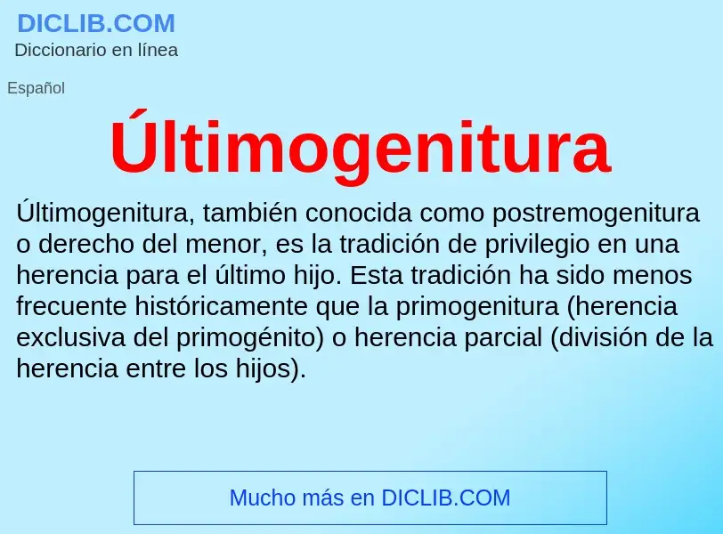 O que é Últimogenitura - definição, significado, conceito