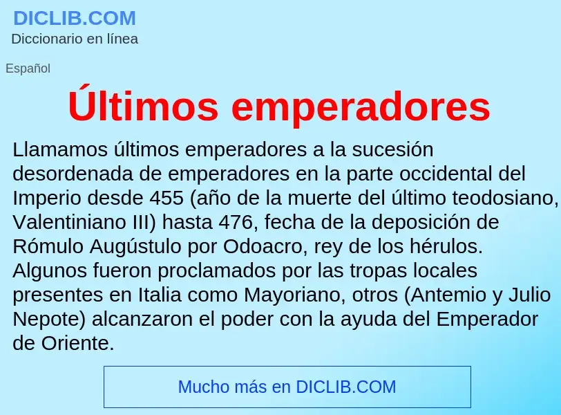 What is Últimos emperadores - definition