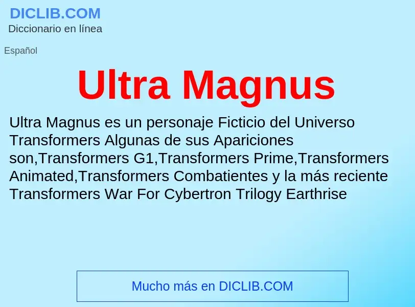 Что такое Ultra Magnus - определение