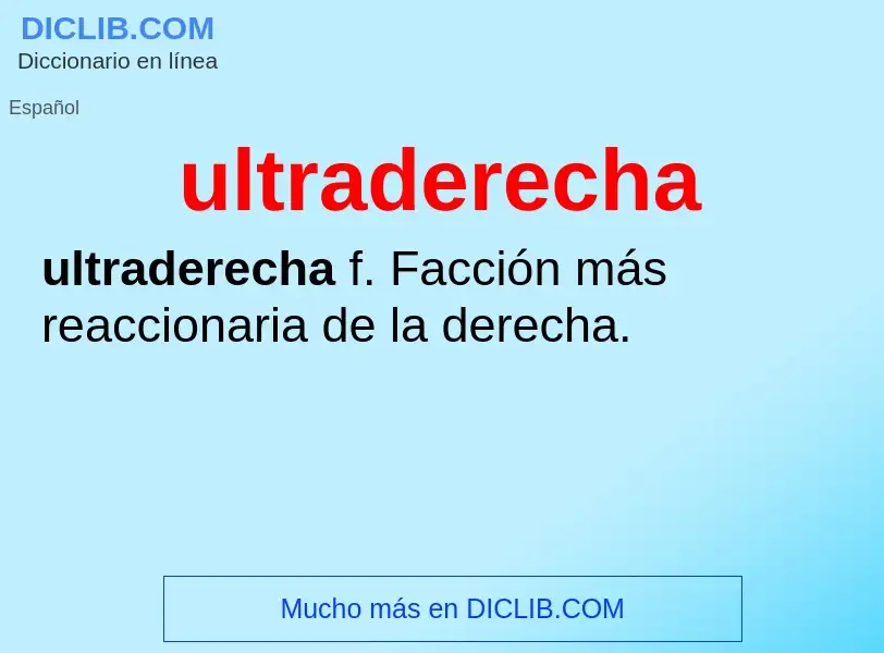 What is ultraderecha - definition