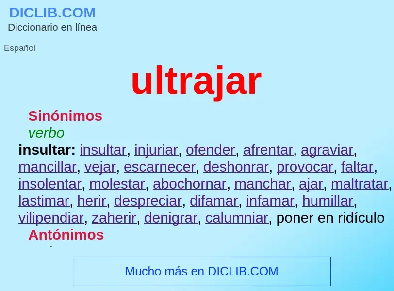 O que é ultrajar - definição, significado, conceito